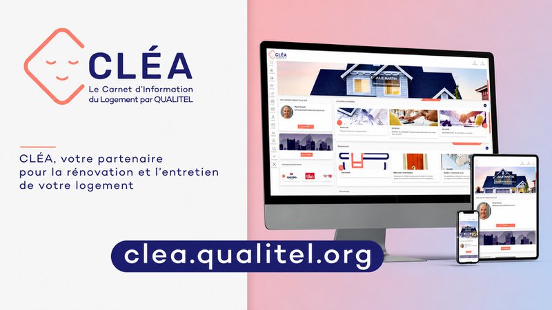 Le carnet d'information du logement CLEA par Qualitel Le carnet d'information du logement CLEA par Qualitel