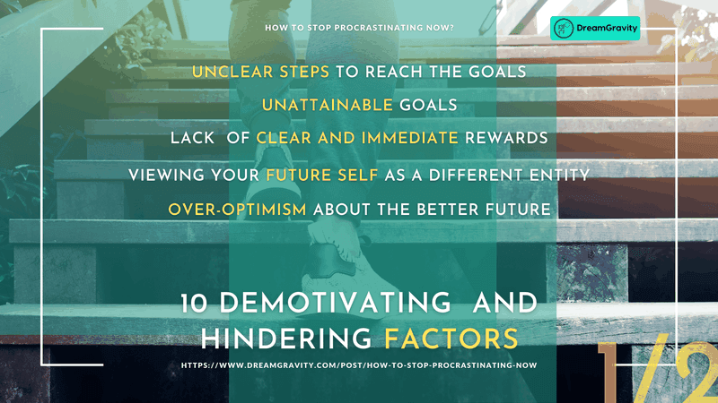 02 - Demotivating and Hindering Factors 1 of 2 DreamGravity - How to Stop Procrastinating Now