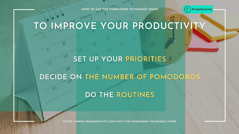03 - Improve Your Productivity DreamGravity - How to Use The Pomodoro Technique Timer