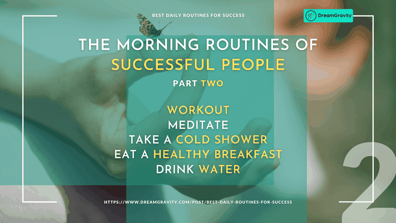 The morning routines of successful people 02 DreamGravity - Best Daily Routines for Success