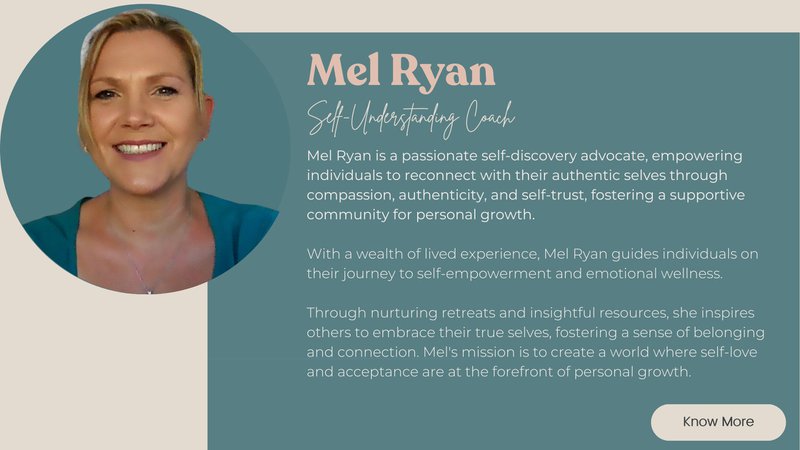 Mel Ryan Self-Understanding Coach smiling at camera with teal t.shirt on and an explainer that Mel is a passionate Self-discovery coach smiles warmly at the camera with a click to Know More