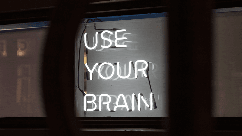 Neon sign; "Use Your Brain"