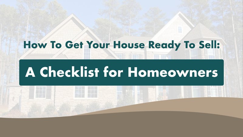 How To Get Your House Ready To Sell