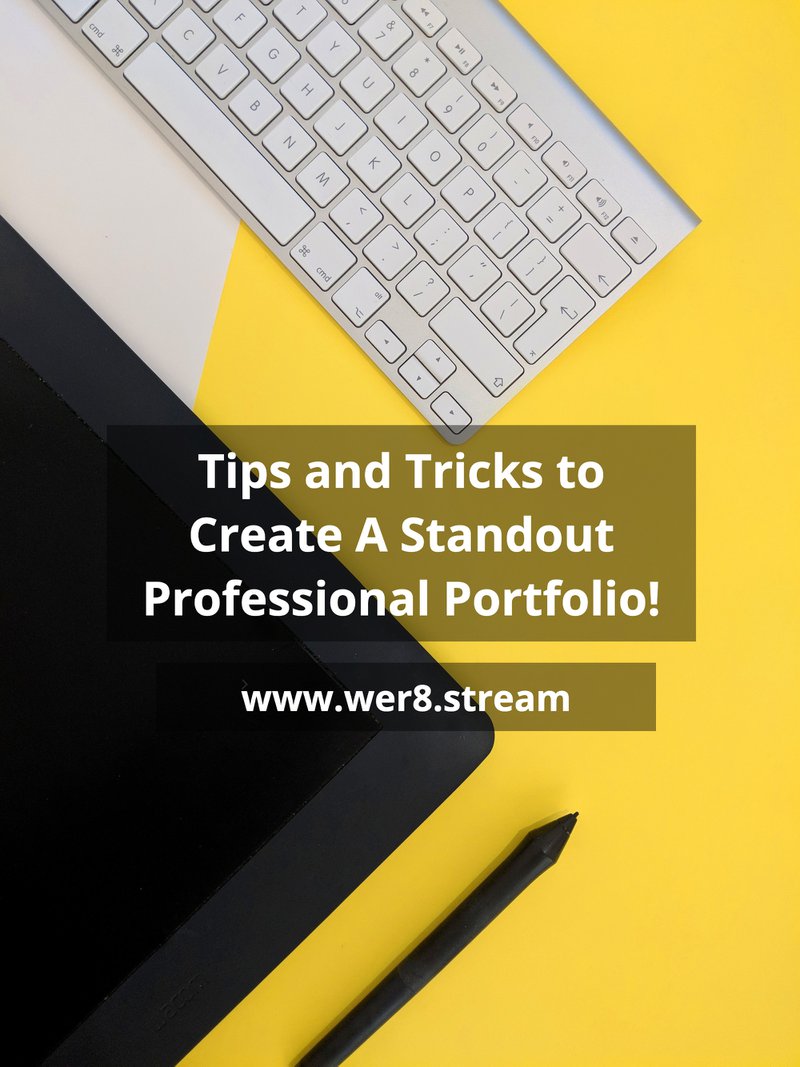 Tips and Tricks to Create A Standout Professional Portfolio! Link to www.wer8.stream