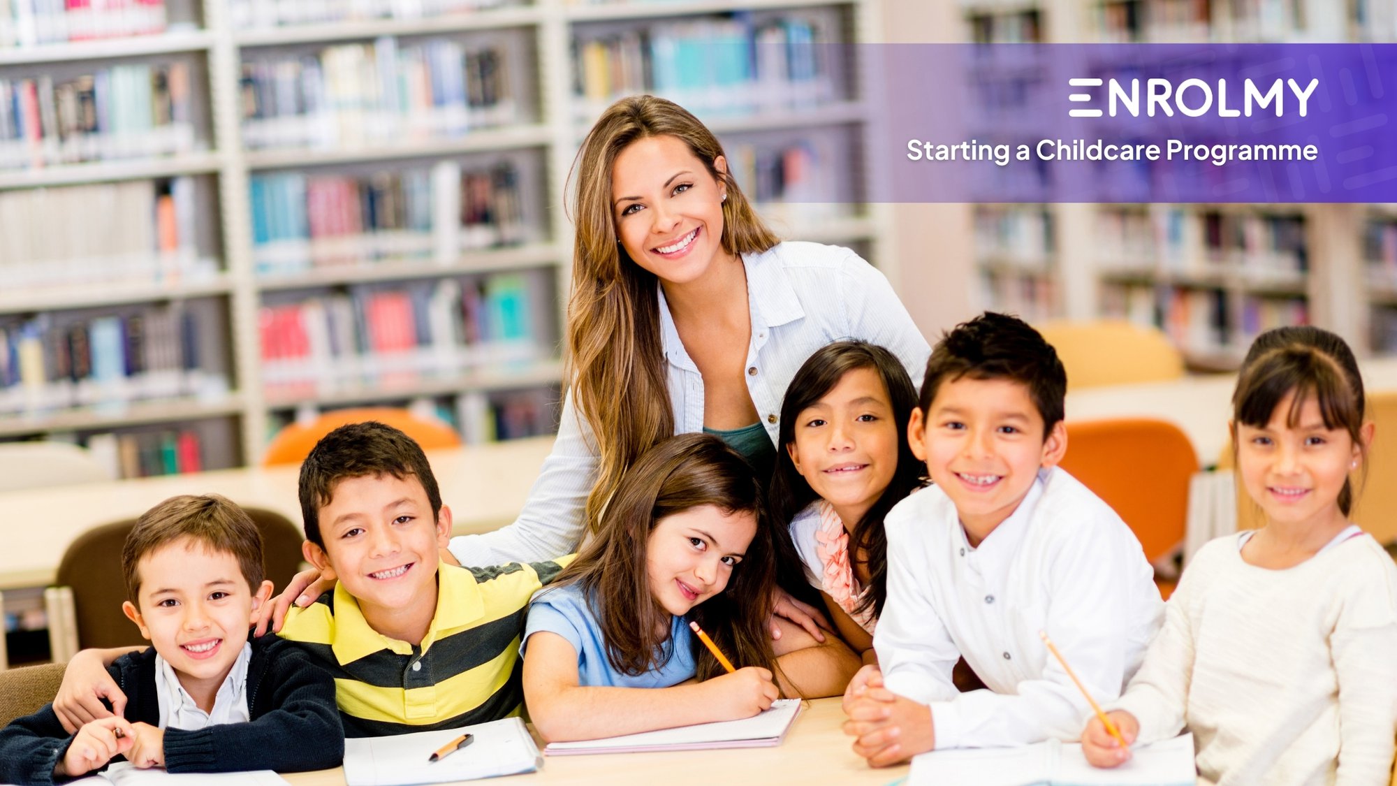 5 Key Steps to Starting a Childcare Programme