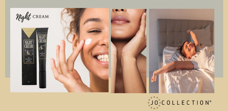 Jo Collection Night Cream product tube shown alongside a woman applying hydrating night cream and waking up with glowing skin