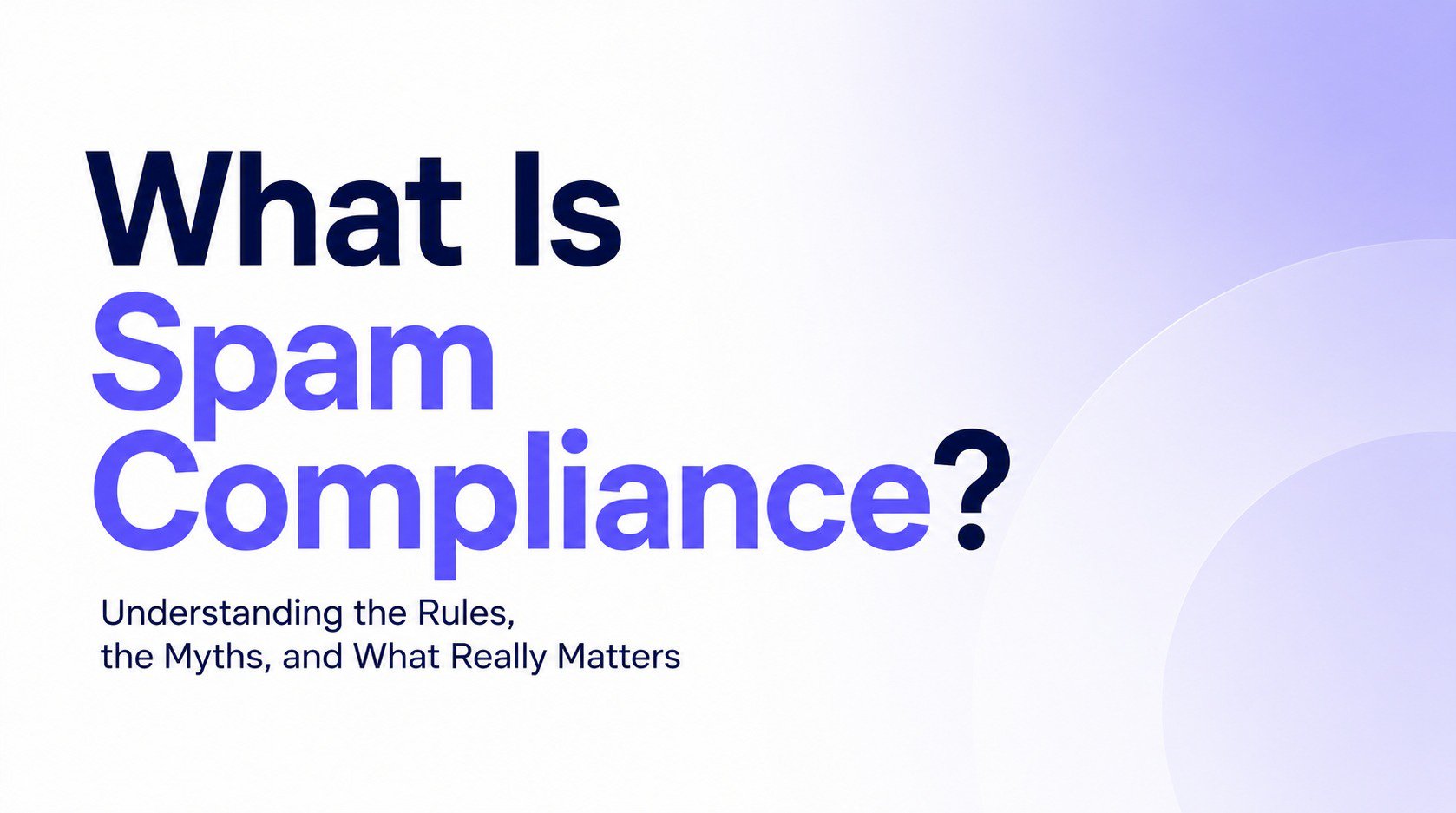 What Is Spam Compliance? Why Checkbox Compliance Isn't Enough