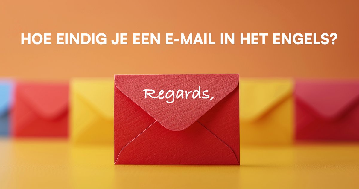 Hoe eindig je een e-mail in het Engels?